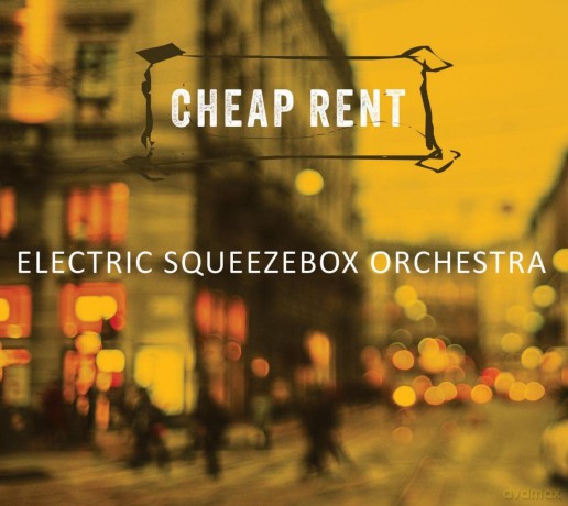 Electric Squeezebox Orchestra: Cheap Rent [CD]