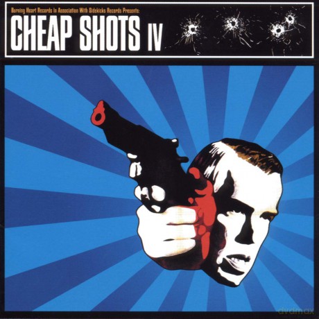 Cheap Shots Vol. 4 [CD]