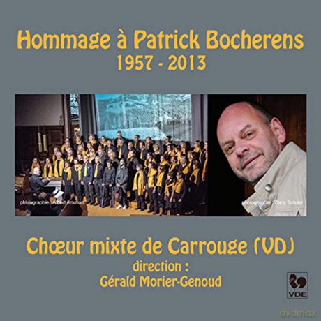 Choeur Mixte Du Carrouge - Hommage A Patrick Bocherens [CD]