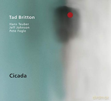Tad Britton: Cicada [CD]