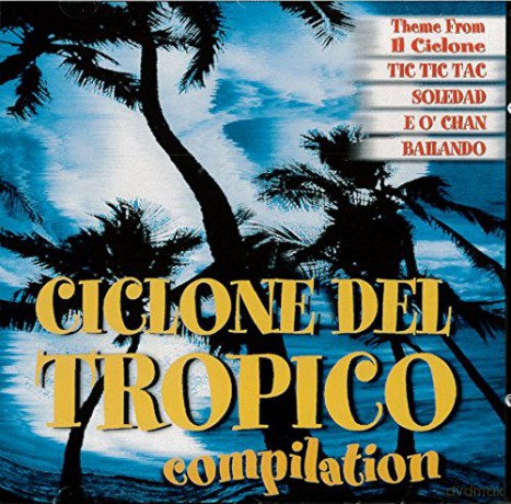 Ciclone Del Tropico [CD]