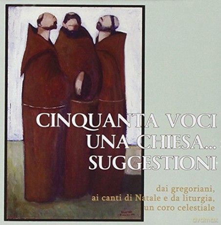 Vari-Cinquanta Voci Una Chiesa...suggestioni: Cinquanta Voci, Una ChiesaâŚ Suggestioni [CD]