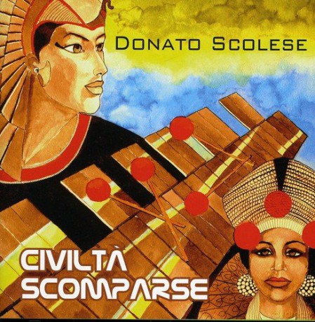 Donato Scolese: Civilta' Scomparse [CD]