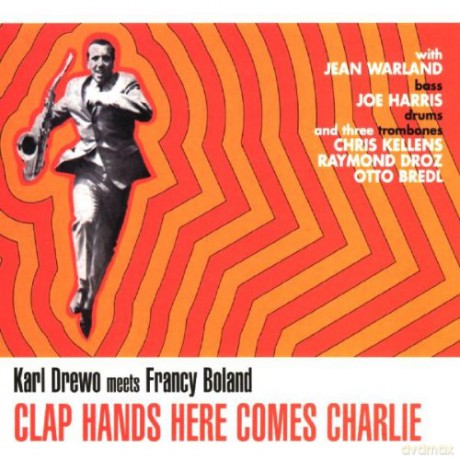 Karl Drewo: Clap Hands Here Comes Charlie [CD]