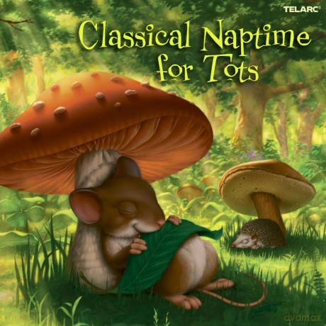 Classical Naptime for Tots [CD]