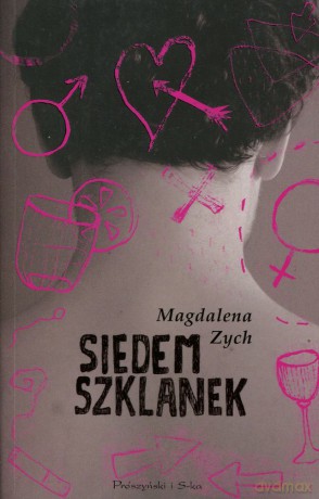 Siedem szklanek - Magdalena Zych [KSIĄŻKA]