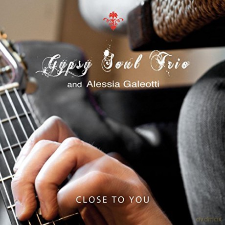 Gypsy Soul Trio: Close to You [CD]