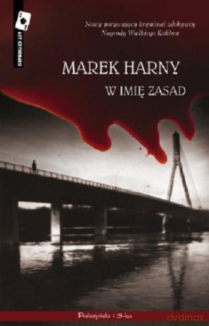 W imię zasad - Marek Harny [KSIĄŻKA]