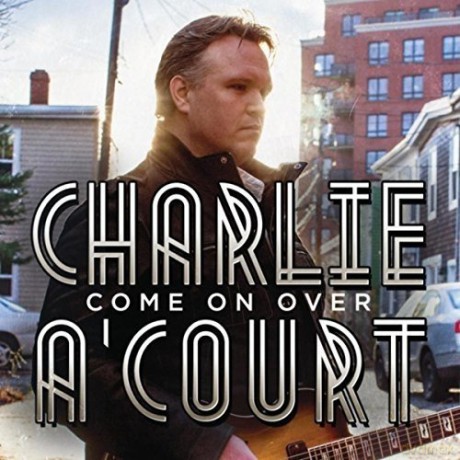 Charlie A'Court: Come on Over [CD]