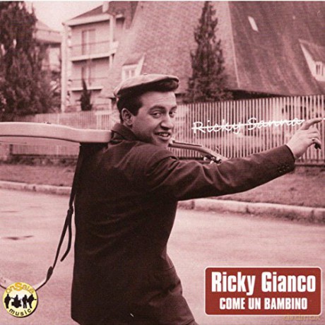 Ricky Gianco: Come Un Bambino [CD]