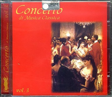 Concerto Di Musica Classica Vol.3 [CD]