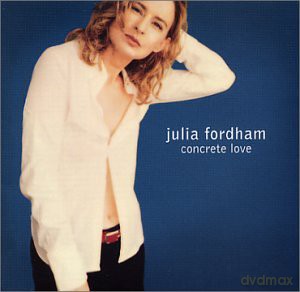 Julia Fordham: Concrete Love [CD]