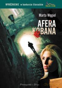 Afera Kobana - Marta Węgiel [KSIĄŻKA]