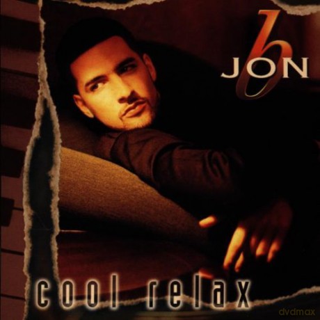 Jon B: Cool Relax [CD]