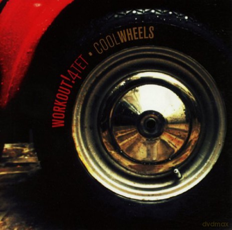 Workout! 4tet: Cool Wheels [CD]