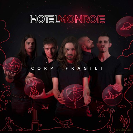 Hotel Monroe: Corpi Fragili [CD]