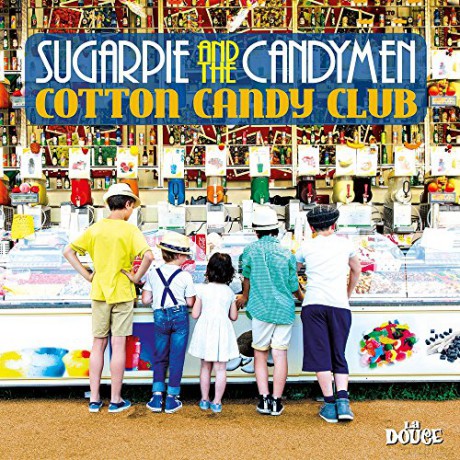 Sugarpie And The Candymen: Cotton Candy Club [CD]