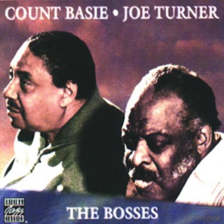 Count Basie: Count Basie/joe Turner:_the Bosses [CD]