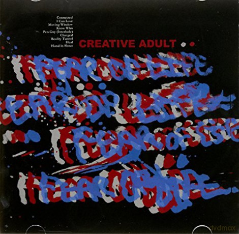 Creative Adult: Creative Adult - Fear Of Life [CD]