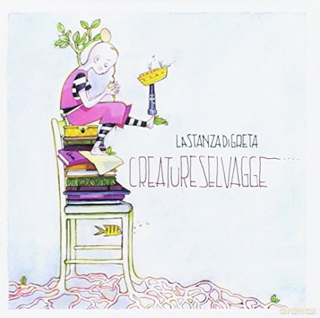 Lastanzadigreta: Creature Selvagge [CD]