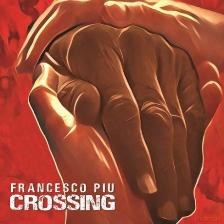 Francesco Piu: Crossing [CD]