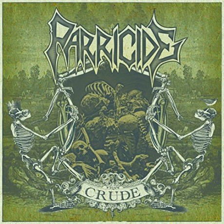 Parricide: Crude [CD]