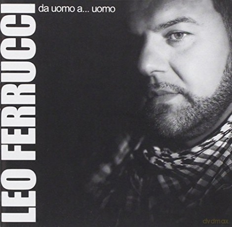 Ferrucci L: Da Uomo...uomo [CD]