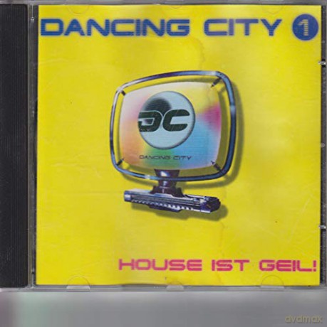 Dancing City 1 - House Ist Geil! [CD]