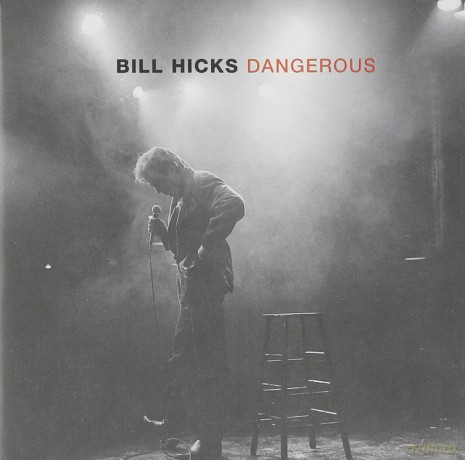 Bill Hicks: Dangerous [CD]