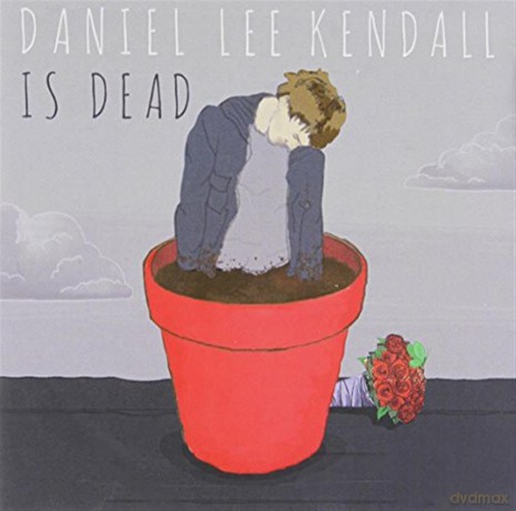Daniel Lee Kendall: Daniel Lee Kendall Is Dead [CD]