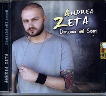 Zeta Andrea: Danzami Nei Sogni [CD]