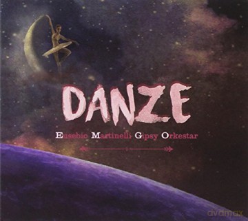 Eusebio Martinelli G: Danze [CD]