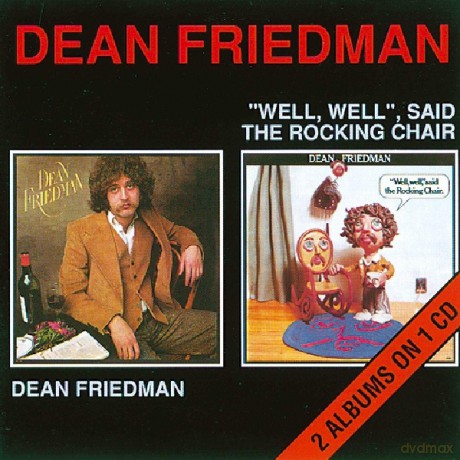 Dean Friedman: Dean Friedman/Well Well Said The Rocking Chair [CD]