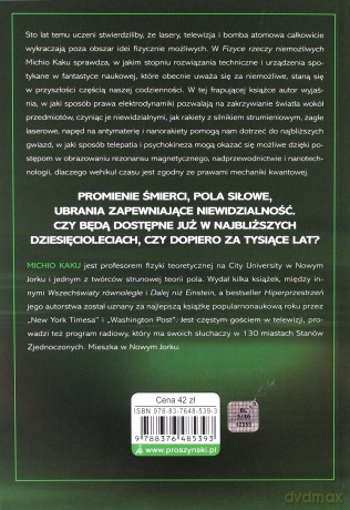 Fizyka rzeczy niemożliwych. Fazery, pola siłowe, teleportacja i podróże w czasie - Michio Kaku [KSIĄŻKA]