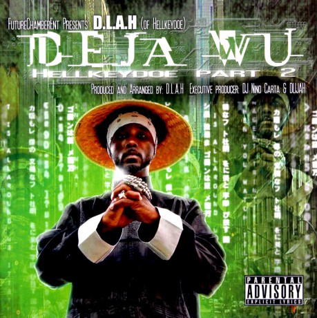 d.l.a.h: Deja Wu: Hellkeydoe Part 2 [CD]