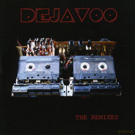 Dejavoo: Dejavoo: Remixes [CD]