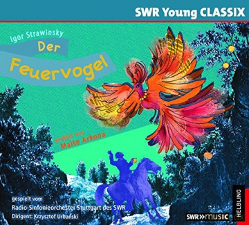 I. Strawinsky: Der Feuervogel [CD]