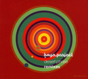 Kaya Project: Desert Phase Remixes [CD]