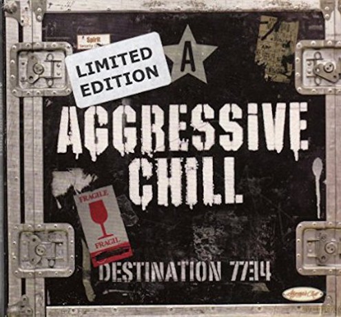 Aggressive Chill: Destination 7734 [CD]