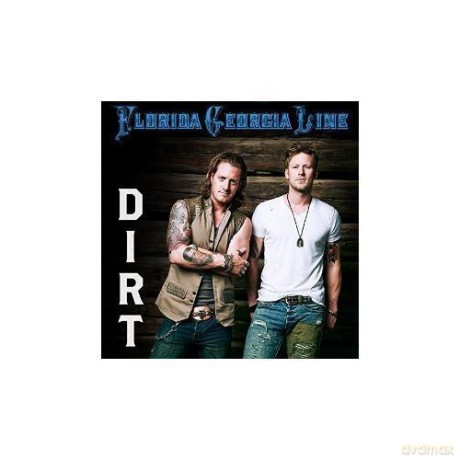 Florida Georgia Line: Dirt [CD]