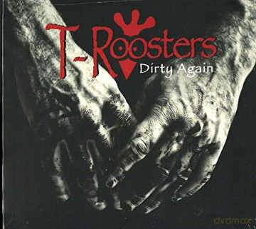 T-Rooster: Dirty Again [CD]