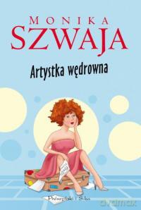 Artystka wędrowna - Monika Szwaja [KSIĄŻKA]