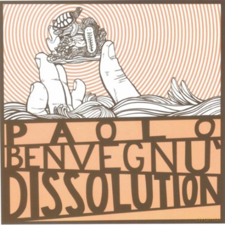 Paolo Benvegnu': Dissolution [CD]