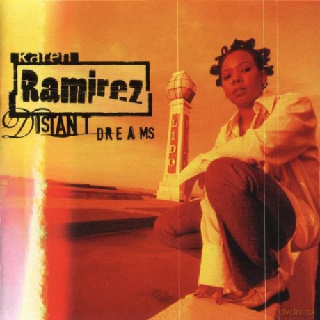 Karen Ramirez: Distant Dreams [CD]
