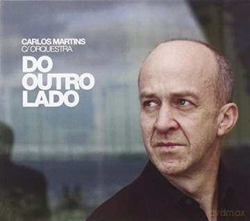 Carlos Martins: Do Outro Lado [CD]