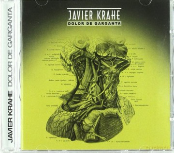 Javier Krahe: Dolor De Garganta [CD]