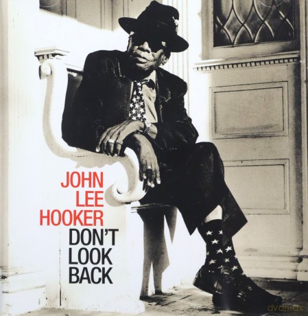 John Lee Hooker: Don't Look Back [CD]