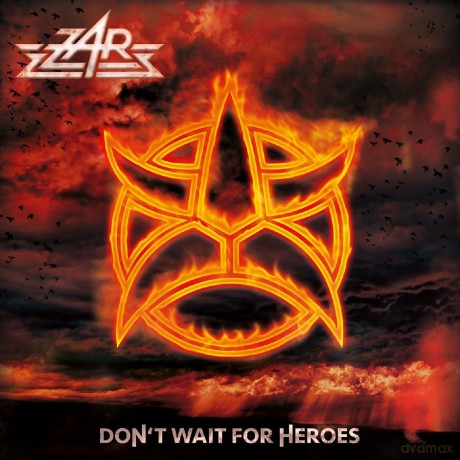 Zar: Don't Wait For Heroes [CD]