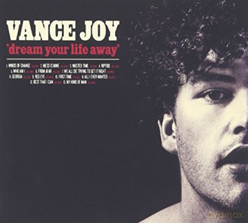 Vance Joy: Dream Your Life Away [CD]