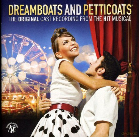 Dreamboats and Petticoats the Cast Recording [CD]